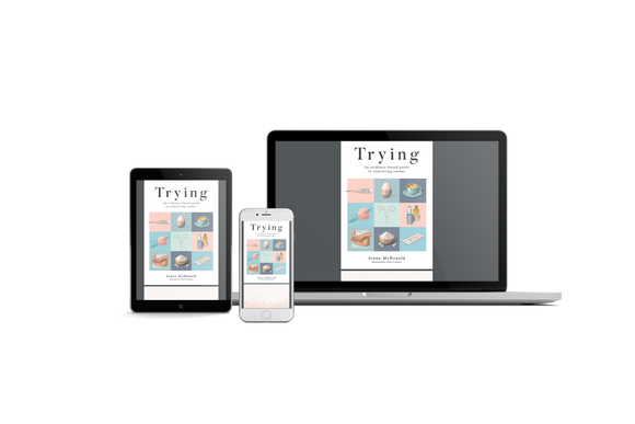 Trying. An evidence-based guide to conceiving sooner - eBook